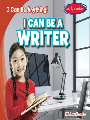 cover image of I Can Be a Writer